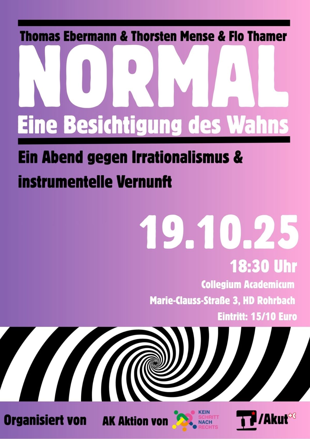 19.10.25 18:30 Uhr | Normal – Eine Besichtigung des Wahns.